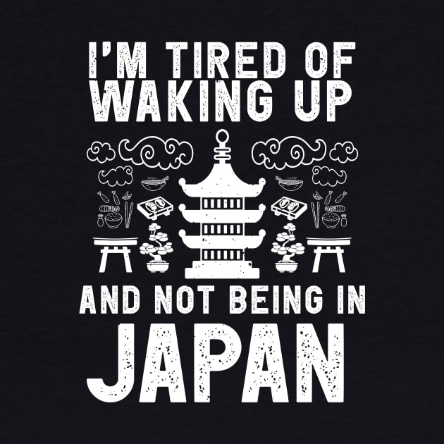 Japan travel saying for Japan Japanese Culture Fans by Shirtttee